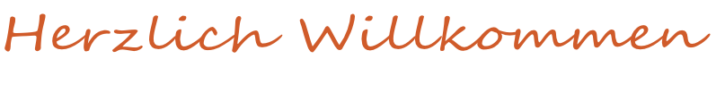 Herzlich Willkommen